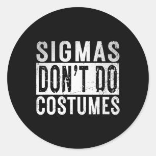 Adesivo Redondo Sigmas Não Faça Figurinos Gen Alpha Slang Hallowee