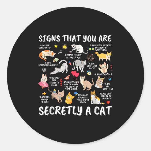 Adesivo Redondo Signs That You Are Secretly A Cat  (Frente)