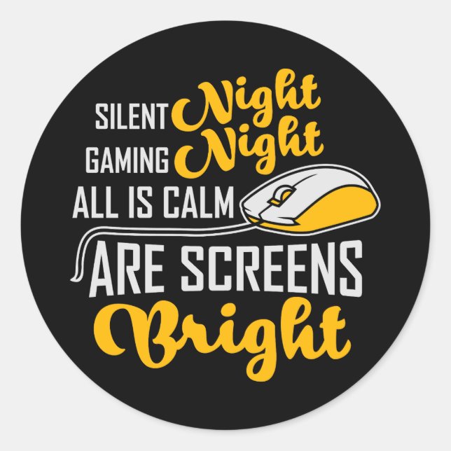 Adesivo Redondo Silent Night Gaming Night All Calm Screens Bright (Frente)