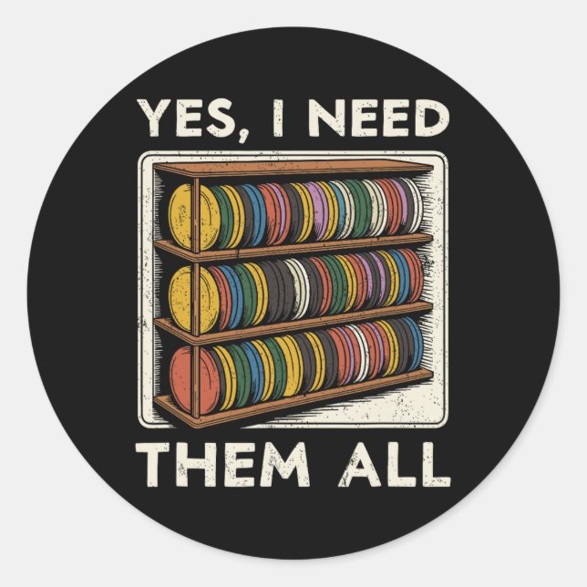 Adesivo Redondo Sim Eu Preciso De Todos Prateleira De Disc Golf Pi (Frente)