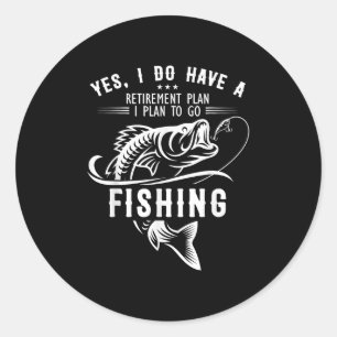 Adesivo Redondo Sim, eu tenho um plano de aposentadoria pescando p