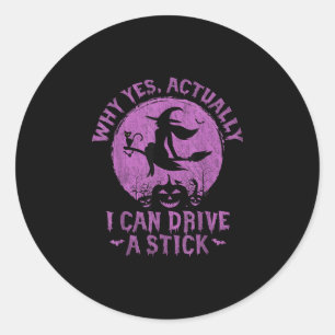 Adesivo Redondo Sim, na verdade eu posso dirigir um stick