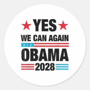 Adesivo Redondo Sim, Podemos Novamente Obama 2028 Presidencial A 3