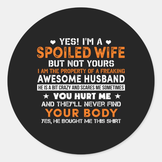 Adesivo Redondo Sim, Sou Um Maldito Marido Adorável. (Frente)