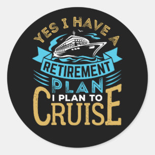 Adesivo Redondo Sim, tenho um plano de aposentadoria Cruzando