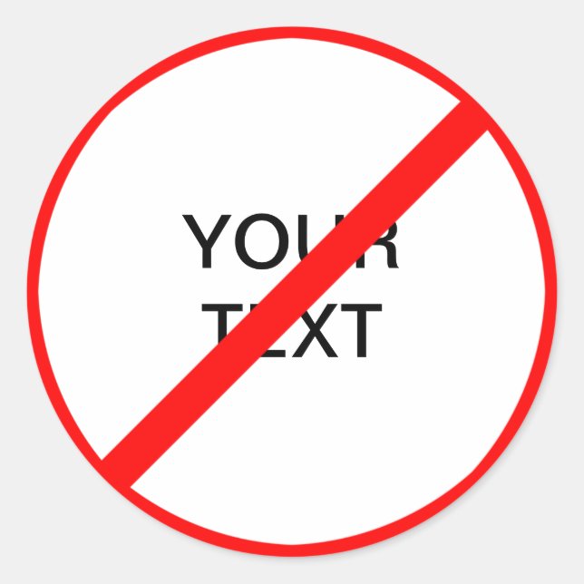 Adesivo Redondo Sinal de proibição personalizável (Frente)