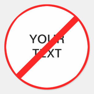 Adesivo Redondo Sinal de proibição personalizável