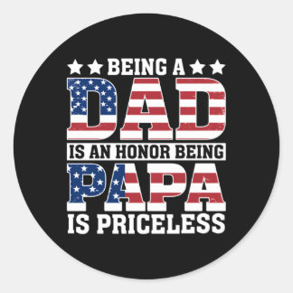 Adesivo Redondo Sinalizador Americano Sendo Pai É Uma Honra Ser Pa