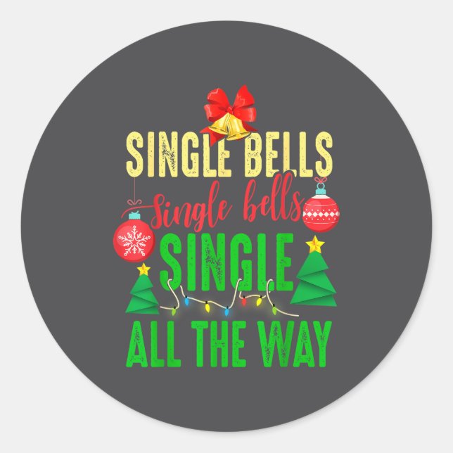 Adesivo Redondo Single Bells Single All The Ways Funny Christmas S (Frente)