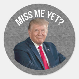 Adesivo Redondo Sinto Falta De Mim, Ainda Que Engraçado Donald Tr