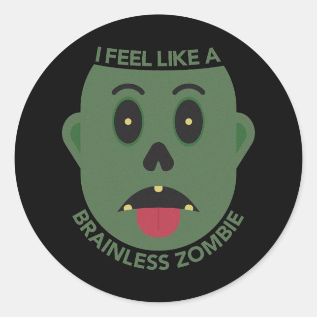 Adesivo Redondo Sinto-Me Como Um Vinheta Zombie Inoso (Frente)