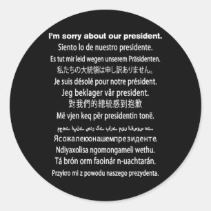 Adesivo Redondo Sinto Muito Pelo Nosso Presidente Shirt Donald Tru
