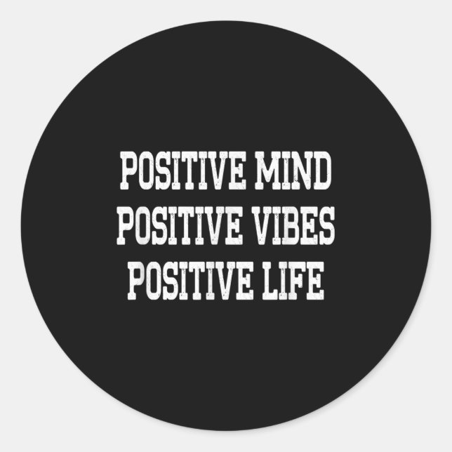 Adesivo Redondo Sitive Mind Sitive Vibes Sitive Life Boys Motivati (Frente)