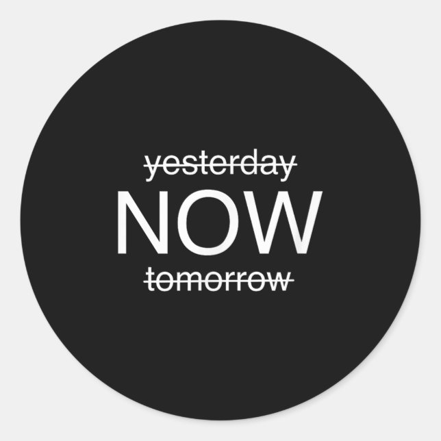 Adesivo Redondo Sitive Mindset – Live In The Moment Motivational D (Frente)