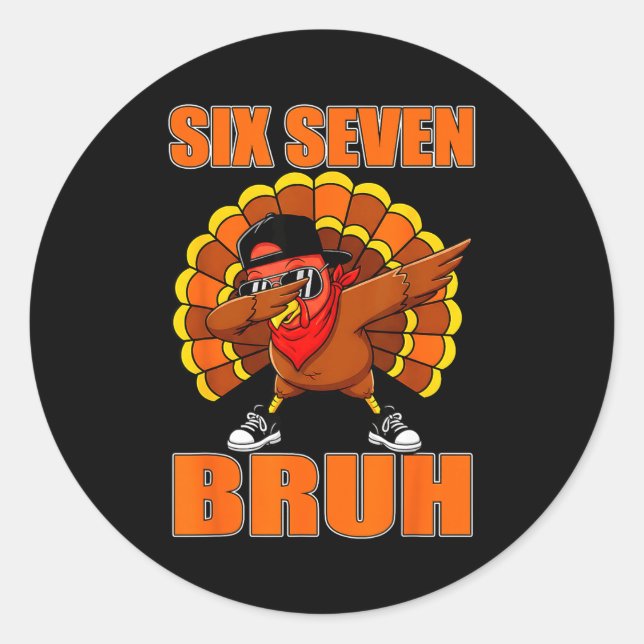 Adesivo Redondo Six Seven 67 Turkey Dabbing 6 7 Thanksgiving Men B (Frente)