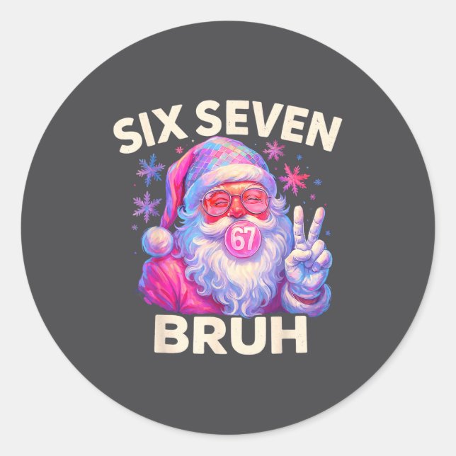 Adesivo Redondo Six Seven Bruh 67 Funny Nk Santa Christmas 6 7 Mem (Frente)