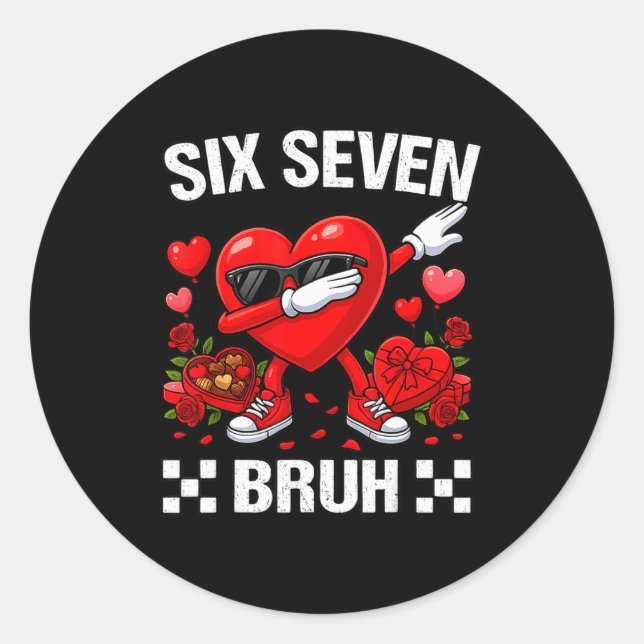Adesivo Redondo Six Seven Bruh Dabbing Heart Valentine Funny For G (Frente)