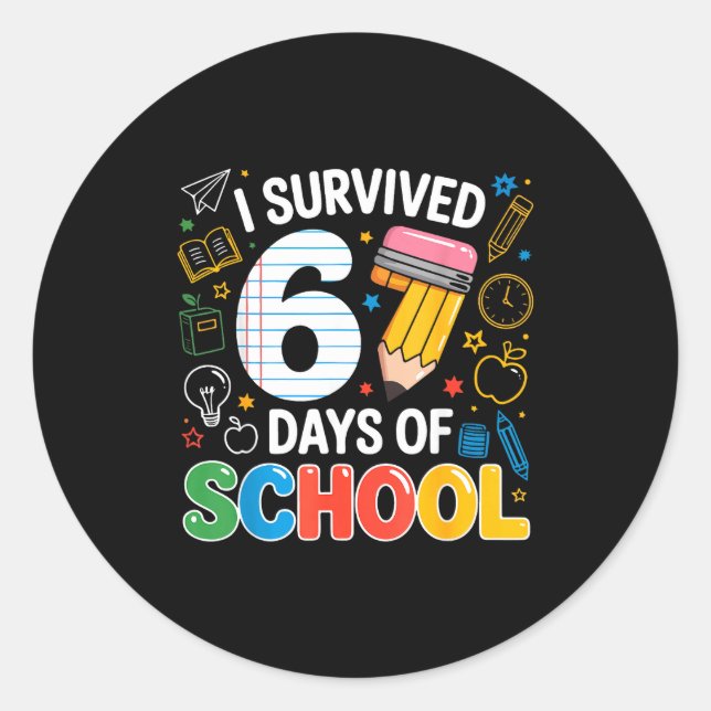 Adesivo Redondo Six Seven Meme Survived 67 Days Of School Student  (Frente)