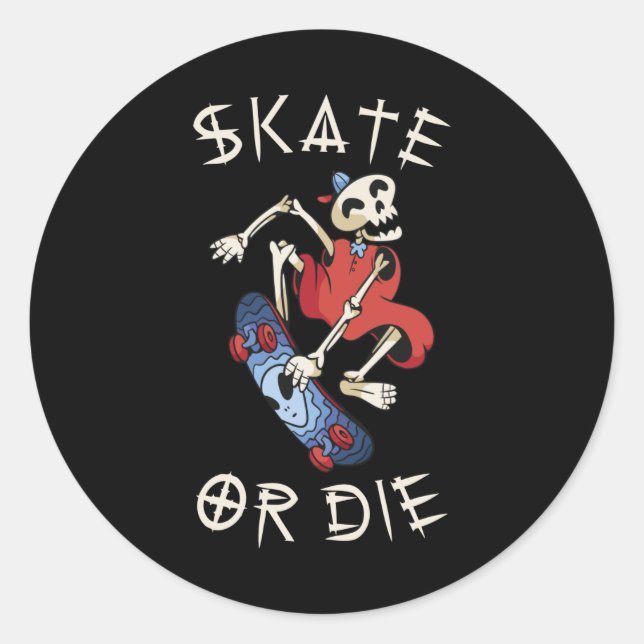 Adesivo Redondo Skate or die Grim Reaper Skeleton Skateboarder (Frente)