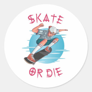 Adesivo Redondo Skate ou morrer Skateboarder Boy