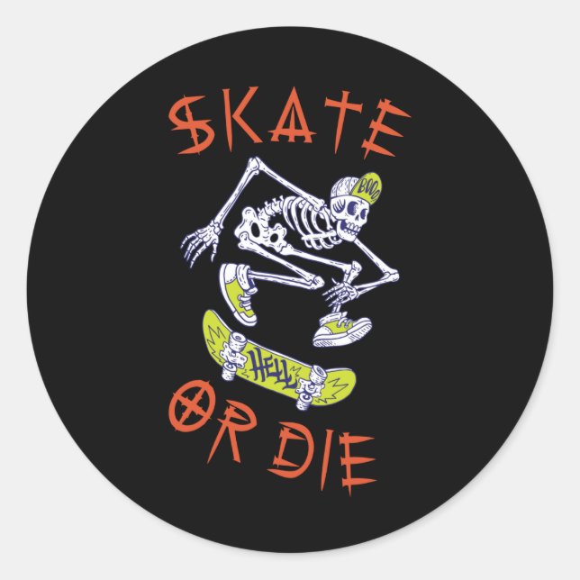 Adesivo Redondo Skeleton Skateboarder skate ou die (Frente)