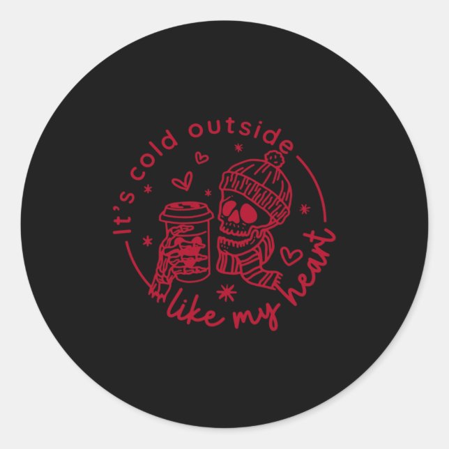 Adesivo Redondo Skeleton Valentine Its Cool Outside Like My Heart  (Frente)