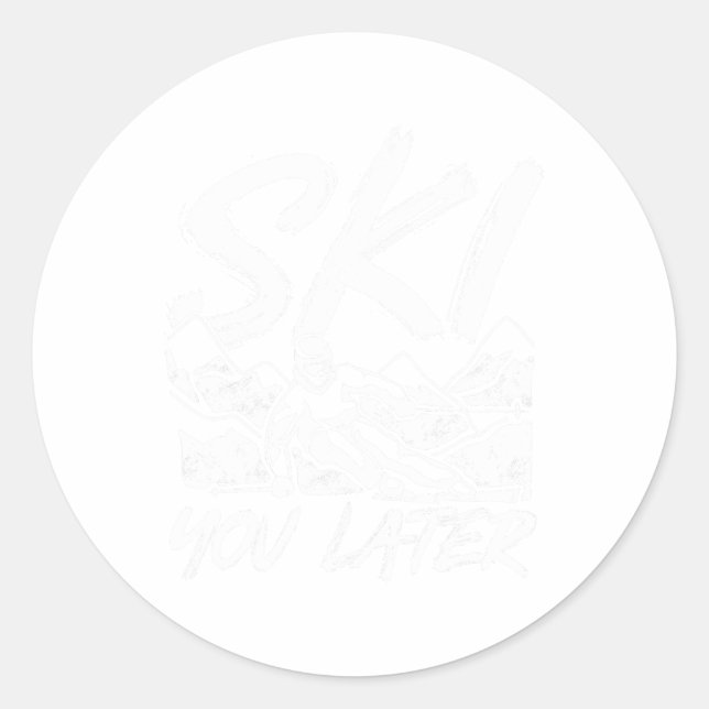 Adesivo Redondo Ski You Later  (Frente)