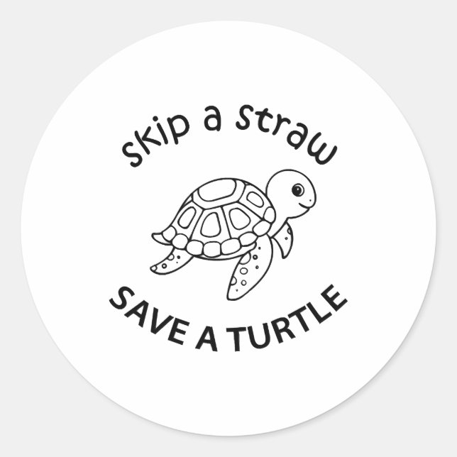 Adesivo Redondo Skip A Straw Save A Turtle Copy Copy Copy (Frente)