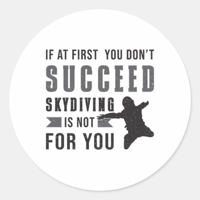 Adesivo Redondo Skydiving Parachuting Skydiver Funny Idea (Frente)