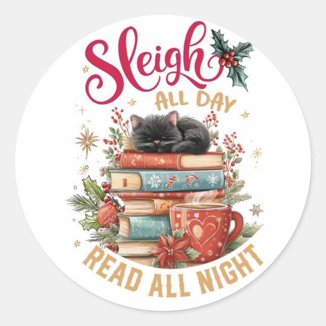 Adesivo Redondo Sleigh All Day Read All Night  (Frente)