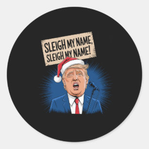 Adesivo Redondo Sleigh Meu Nome Sleigh Meu Nome Cantando Engraçado