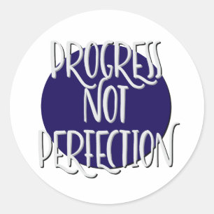 Adesivo Redondo Slogan de Progresso Não Perfeição