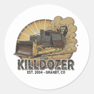 Adesivo Redondo Slogan do Epic Mega Killdozer Tank 2