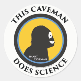 Adesivo Redondo Smart Caveman Stickers: Este Caveman Faz Ciência