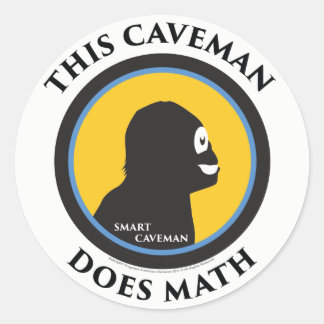 Adesivo Redondo Smart Caveman Stickers: Este Caveman Faz Matemátic
