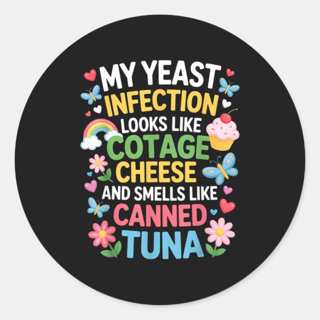 Adesivo Redondo Smells Like Canned Tuna Inappropriate Humor Saying (Frente)