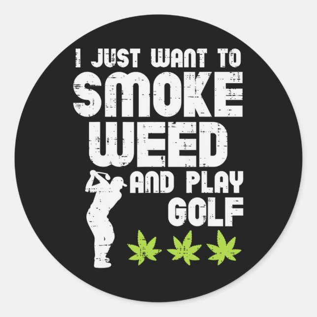 Adesivo Redondo Smoke Weed Play Golf Golfing Thc Golfer Stoner  (Frente)