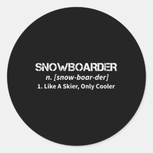 Adesivo Redondo Snowboard Como Um Skier Apenas Motivo Mais Frio Pa