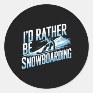 Adesivo Redondo Snowboard Lover Humor Design Funny Snowboarder