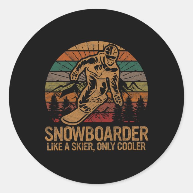 Adesivo Redondo Snowboarder Como Um Skier Apenas Um Snowboard De E (Frente)