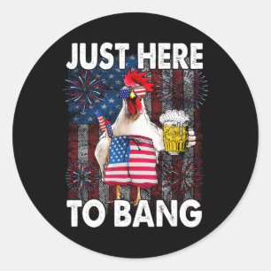 Adesivo Redondo Só Aqui Para Bang Chicken 4 De Julho, Fogo De Band