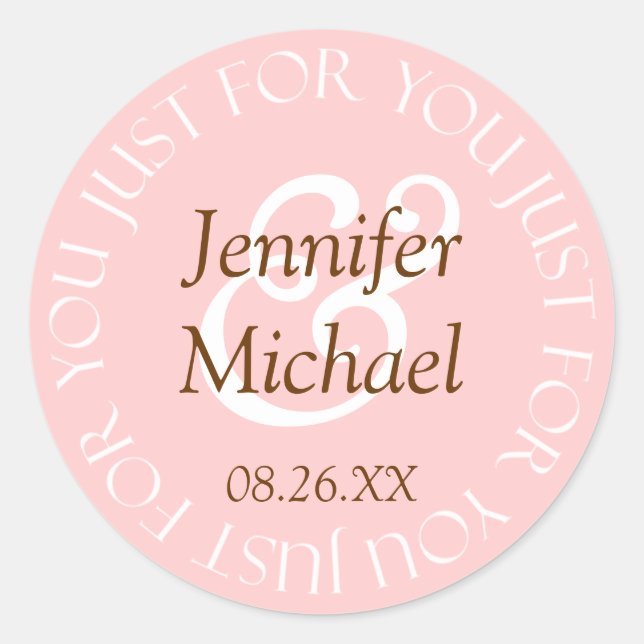 Adesivo Redondo Só Para Você Casar Rótulos De Favor (Frente)