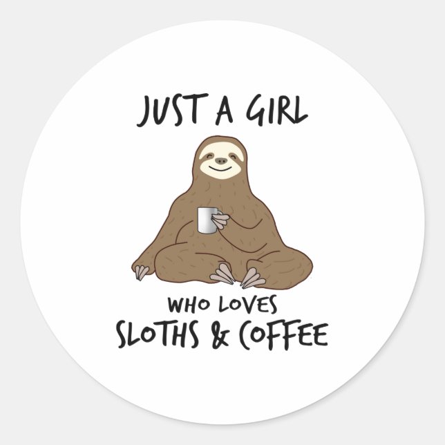 Adesivo Redondo Só uma garota que ama café da Sloths (Frente)