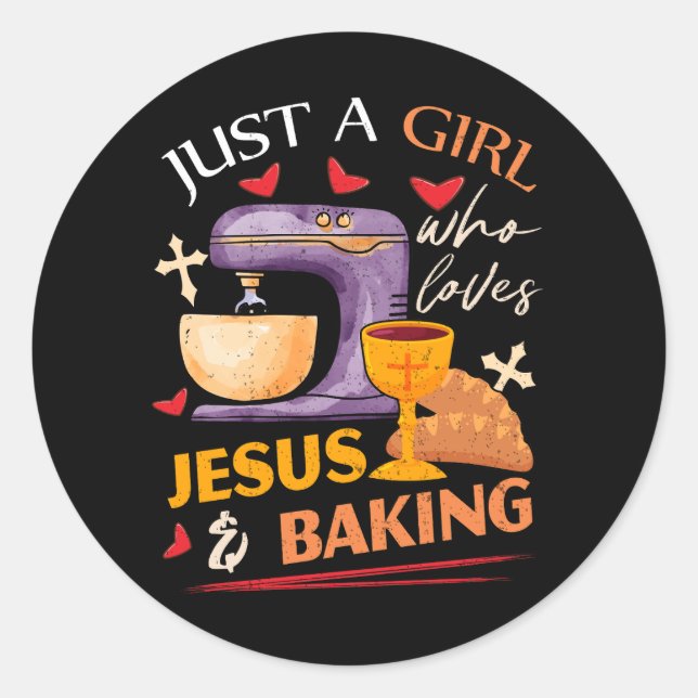 Adesivo Redondo Só Uma Menina Que Ama Jesus E Baking Christian Rel (Frente)