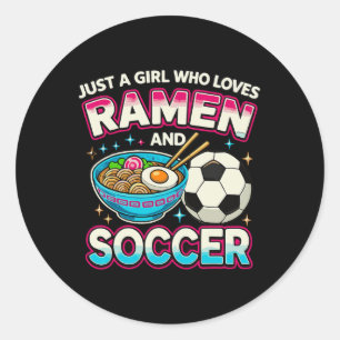 Adesivo Redondo Só Uma Rapariga Que Ama Ramen E Futebol