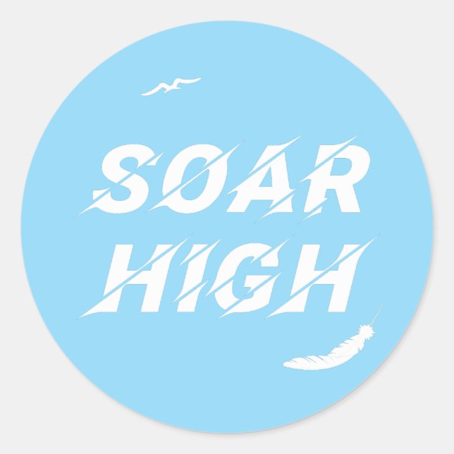Adesivo Redondo Soar Alta Automotivação Ame Afirmação Positiva (Frente)