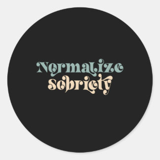 Adesivo Redondo Sober Quote Normalize Sobriedade