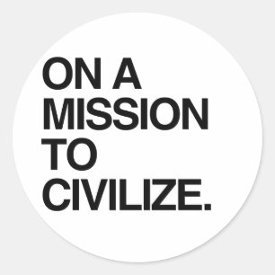 ADESIVO REDONDO SOBRE UMA MISSÃO À CIVILIZAÇÃO