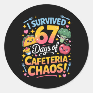 Adesivo Redondo Sobrevivi a 67 Dias de Caos na Cafeteria Humor do