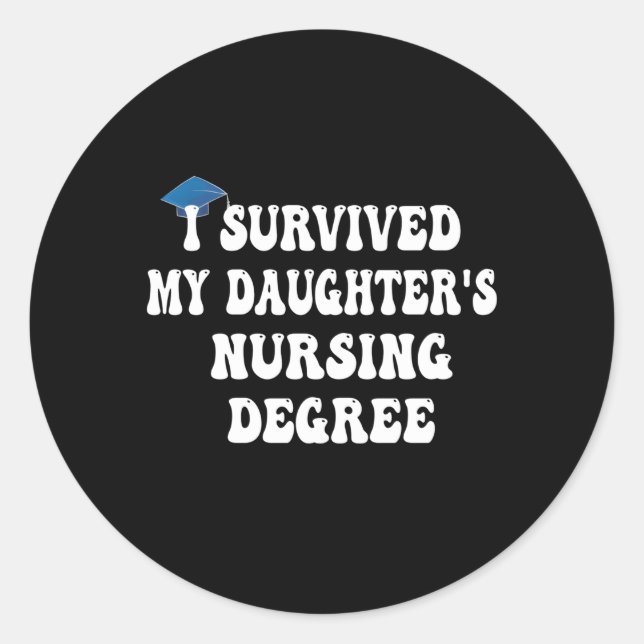 Adesivo Redondo Sobrevivi Ao Mast Da Enfermeira Da Minha Filha (Frente)
